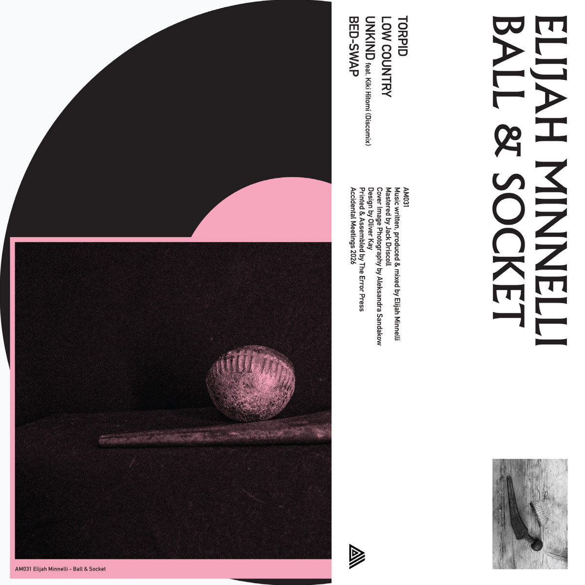Elijah Minnelli – Ball & Socket