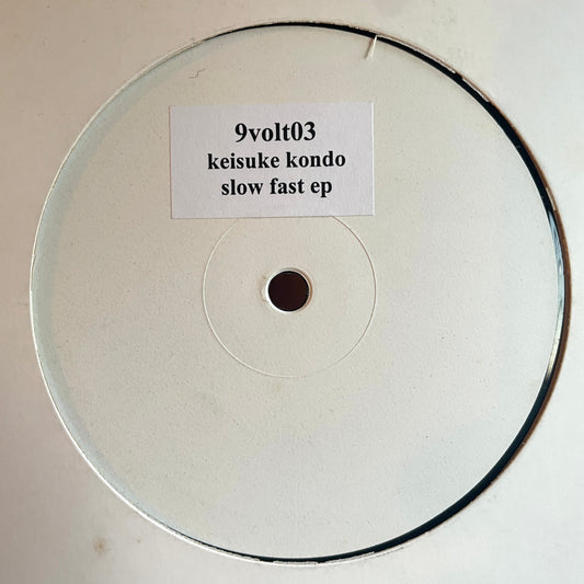 Keisuke Kondo – Slow Fast Ep