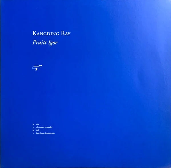 Kangding Ray – Pruitt Igoe