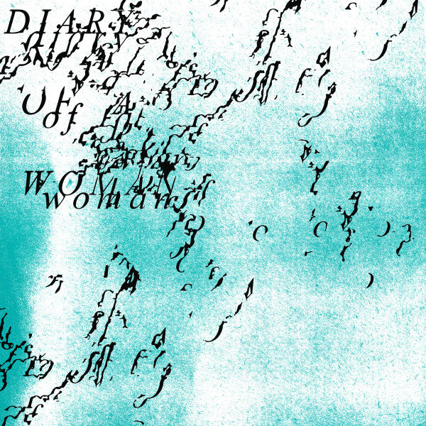 Wilted Woman – Diary Of A Woman