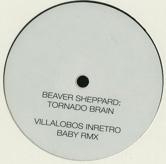 Beaver Sheppard – Tornado Brain (Ricardo Villalobos RMX)