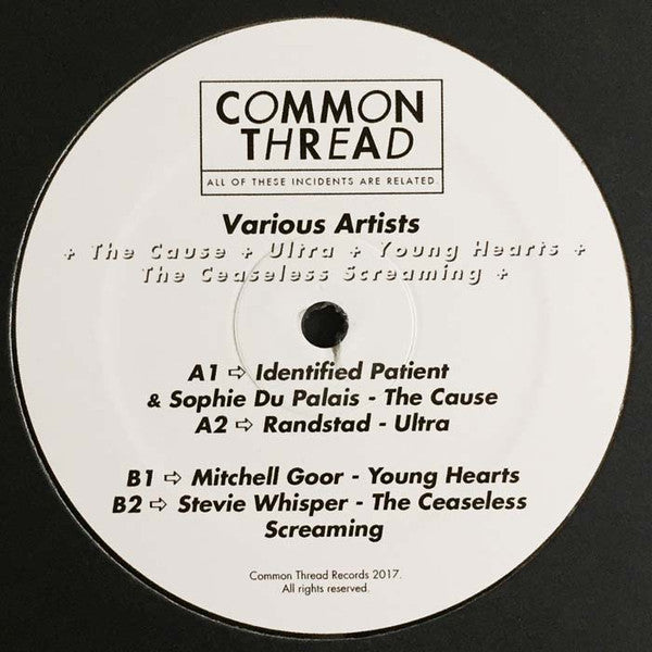 Various – The Cause / Ultra / Young Hearts / The Ceaseless Screaming