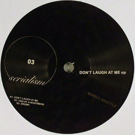 Marco Shuttle – Don't Laugh At Me EP