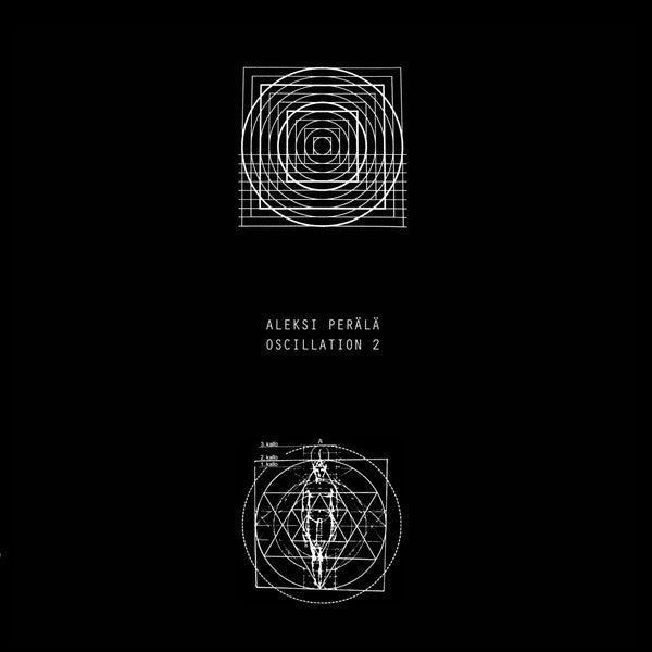 Aleksi Perälä – Oscillation 2