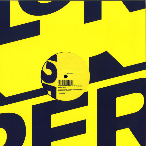 Disordered Rhythm Metronomy (Edward+Ricardo Villalobos) – Down