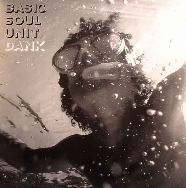 Basic Soul Unit – Dank