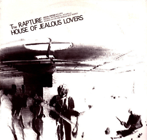 The Rapture – House Of Jealous Lovers