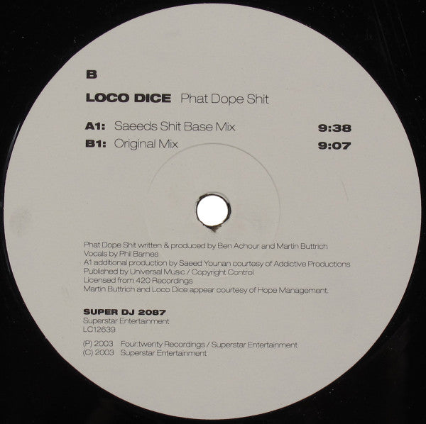 Loco Dice – Phat Dope Shit