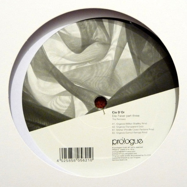Cio D'or – Die Faser Part Three (The Remixes)