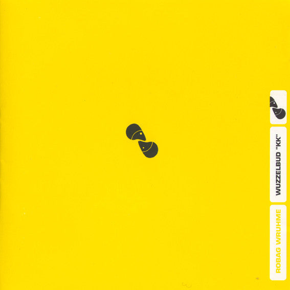 Robag Wruhme – Wuzzelbud "KK"