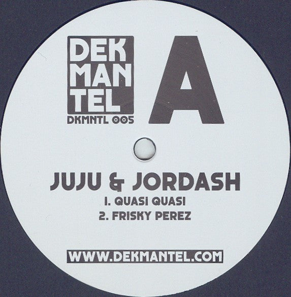 Juju & Jordash – Quasi Quasi
