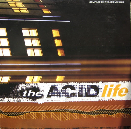 The Acid Junkies – The Acid Life 1
