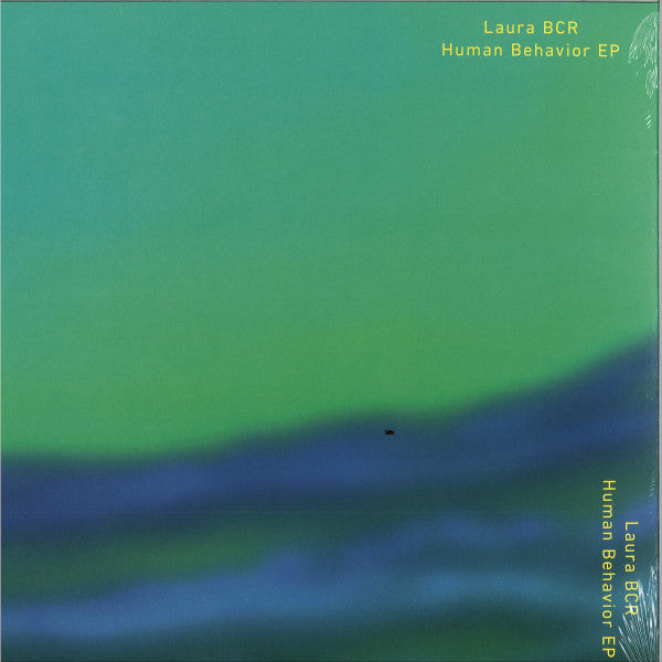 Laura BCR – Human Behavior EP