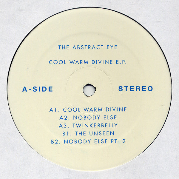 The Abstract Eye – Cool Warm Divine E.P.