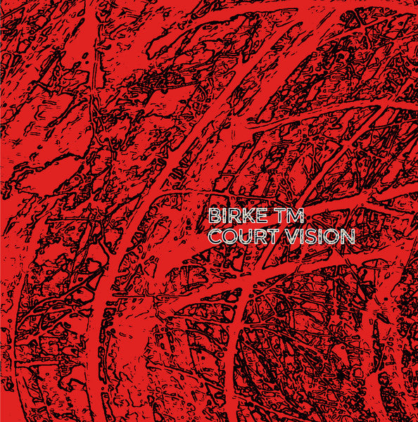 Birke TM – Court Vision