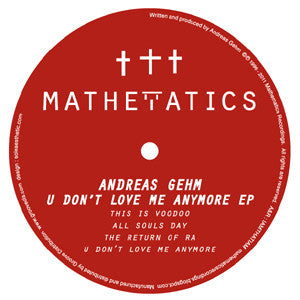 Andreas Gehm – U Don't Love Me Anymore EP