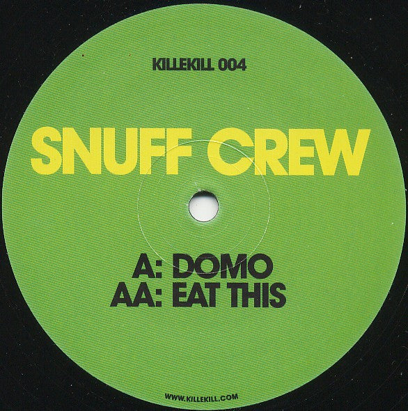 Snuff Crew – Domo / Eat This