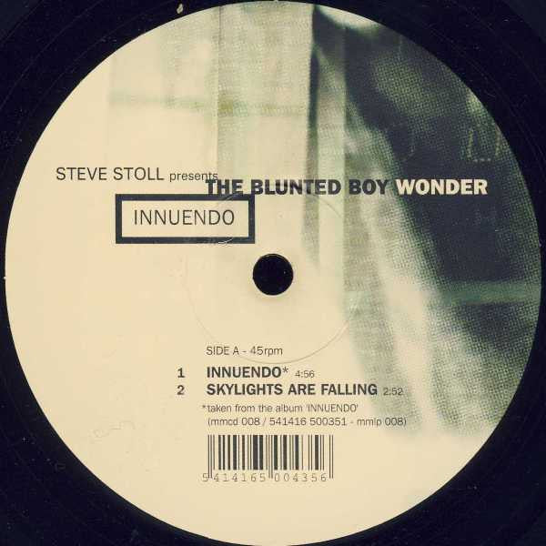 Steve Stoll presents The Blunted Boy Wonder – Innuendo