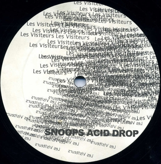 Snoop, Les Visiteurs – Snoops Acid Drop