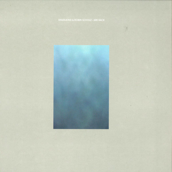 Einzelkind & Robin Scholz – Are Back