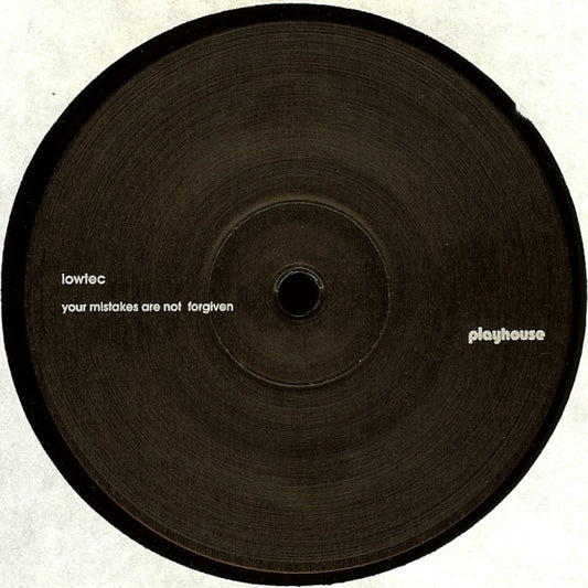 Lowtec – Your Mistakes Are Not Forgiven