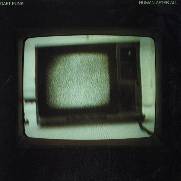 Daft Punk – Human After All