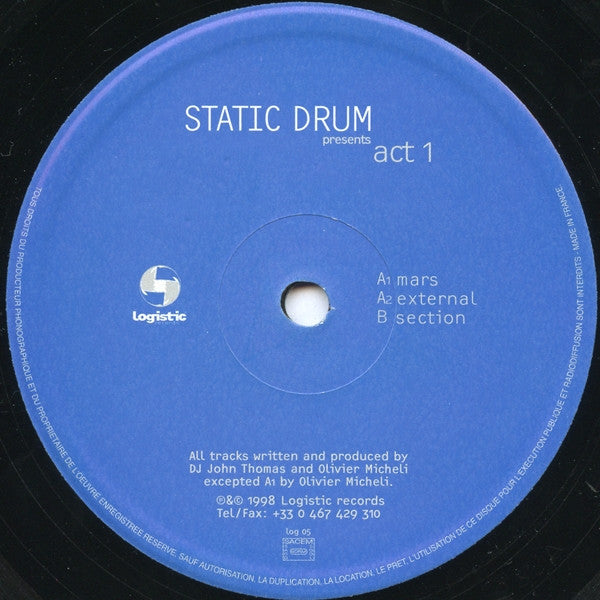 Static Drum – Act 1
