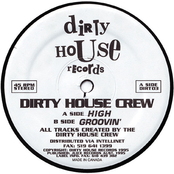 Dirty House Crew – High / Groovin'