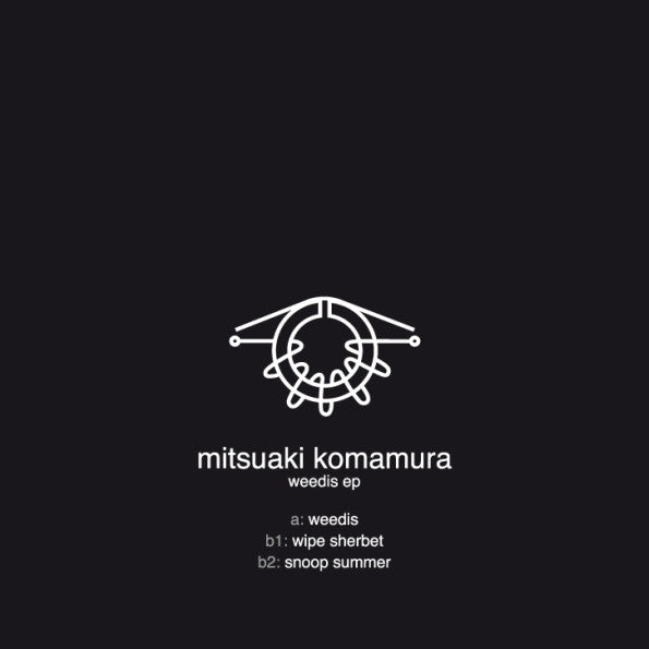 Mitsuaki Komamura – Weedis EP