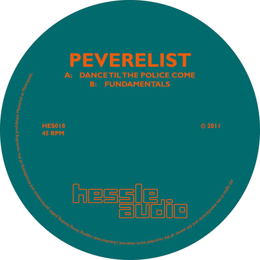 Peverelist – Dance Til The Police Come