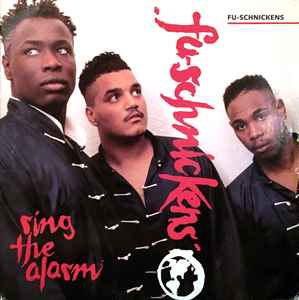 Fu-Schnickens – Ring The Alarm