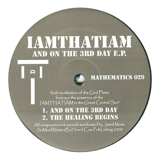 IAMTHATIAM (Jamal Moss) – And On The 3rd Day E.P.