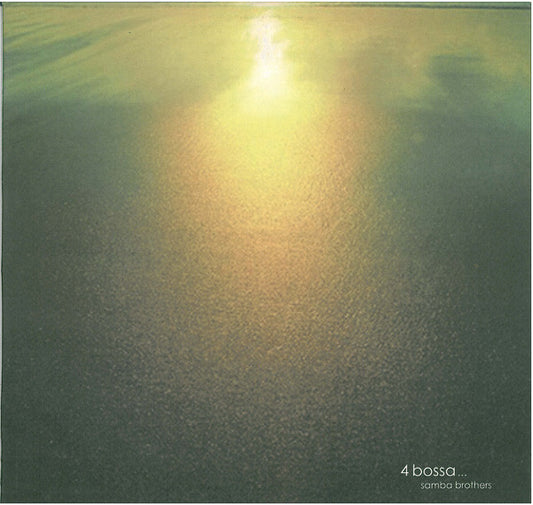 Samba Brothers – 4 Bossa...