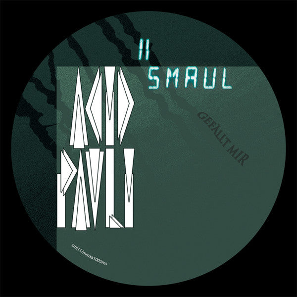 Acid Pauli – Smaul 11