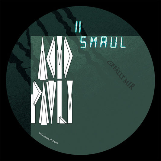 Acid Pauli – Smaul 11
