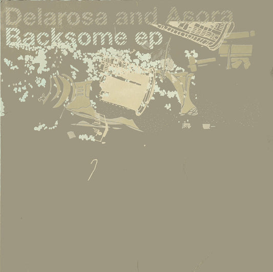 Delarosa And Asora – Backsome EP