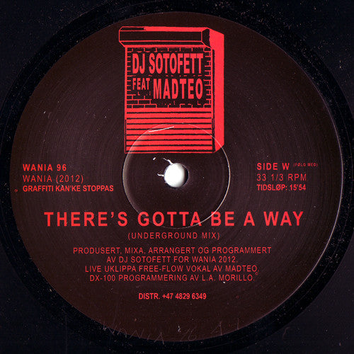DJ Sotofett feat. Madteo – There's Gotta Be A Way