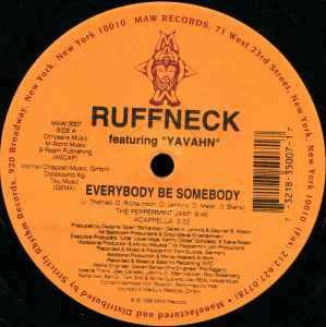 Ruffneck feat. Yavahn – Everybody Be Somebody