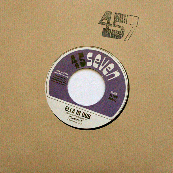 Phuture-T – Ella In Dub / Dubber Ella