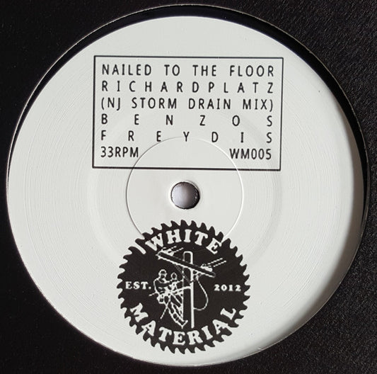 DJ Richard – Nailed To The Floor