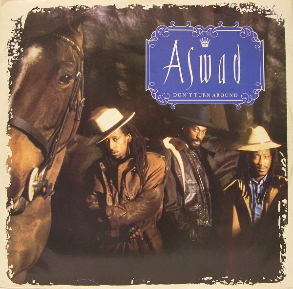 Aswad – Don't Turn Around
