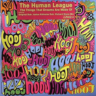The Human League – The Things That Dreams Are Made Of