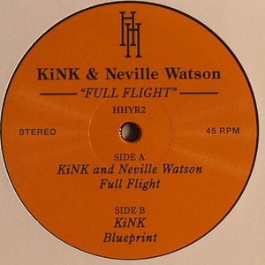 KiNK & Neville Watson ‎– Full Flight