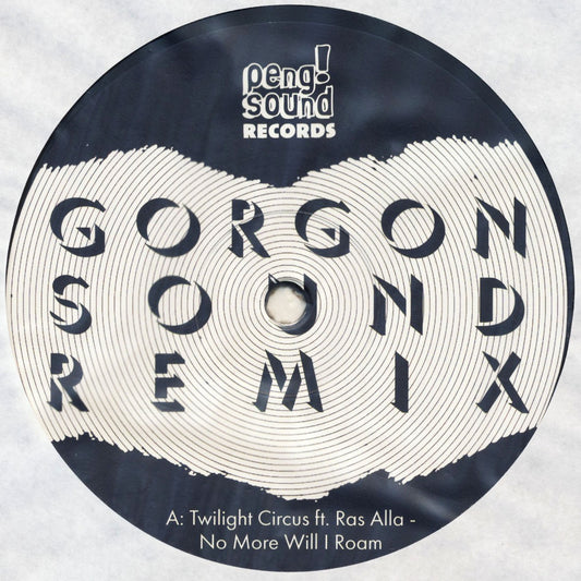 Twilight Circus ft. Ras Alla / O.B.F. ‑ Gorgon Sound Remixes
