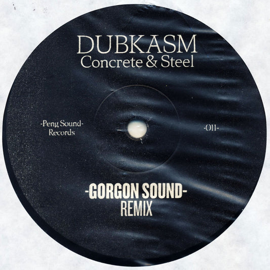 Dubkasm ‑ Concrete & Steel (Gorgon Sound & O.B.F. Remixes)