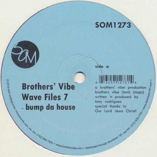 Brothers' Vibe – Wave Files 7