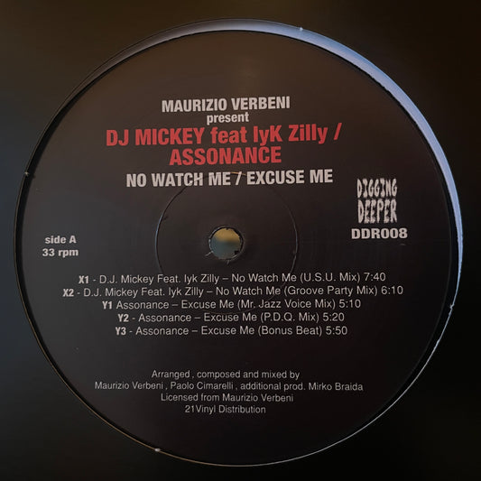 DJ Mickey Feat Iyk Zilly / Assonance – No Watch Me / Excuse Me
