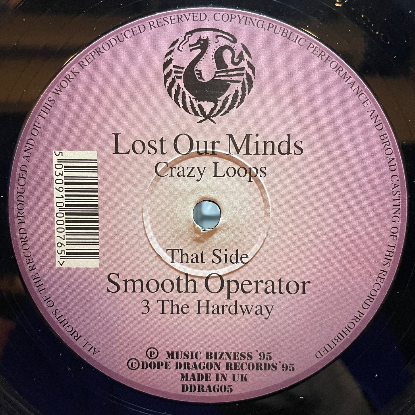 Crazy Loops / 3 The Hardway – Lost Our Minds / Smooth Operator
