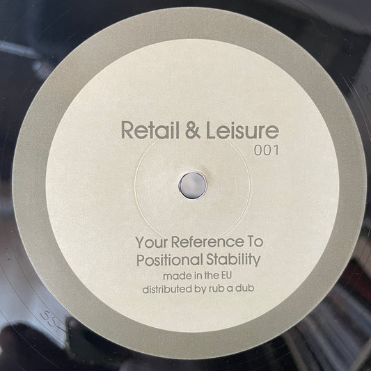 Retail & Leisure ‎– Your Reference To Positional Stability