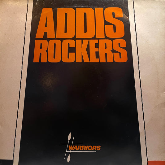 Addis Rockers – Warriors